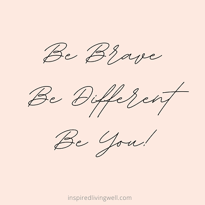 Be brave be you motivational quote